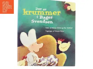 Der er krummer i Bager Svendsen af Hanne Kvist (Bog)