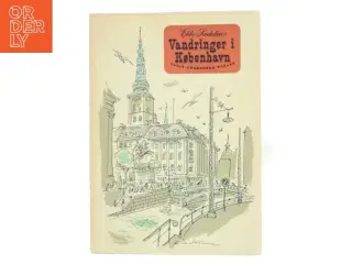 Vandringer i København af Ebbe Sadolin (Bog)