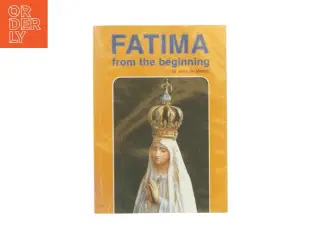 Fatima from the beginning (bog)