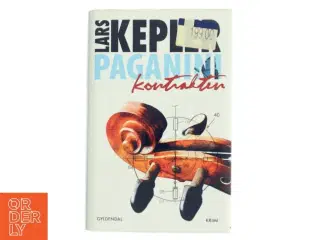 Paganinikontrakten : Kriminalroman (Danish Language) af Lars Kepler (Bog)