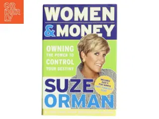 Women & money : owning the power to control your destiny af Suze Orman (Bog)