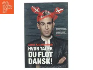 Hvor taler du flot dansk! af Abdel Aziz Mahmoud (Bog)