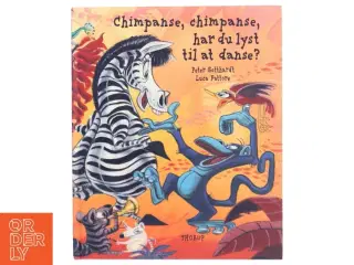 'Chimpanse, chimpanse, har du lyst til at danse?' af Peter Gotthardt og Luca Fattore (bog) fra Thorup