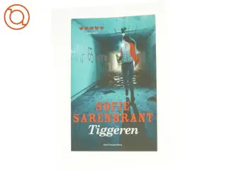 Tiggeren af Sofie Sarenbrant (Bog)