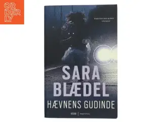 Hævnens gudinde : krimi af Sara Blædel (Bog)