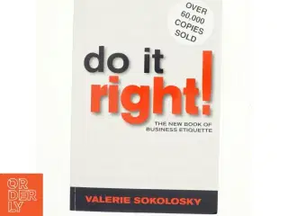 Do it Right! af Valerie Sokolosky (Bog)