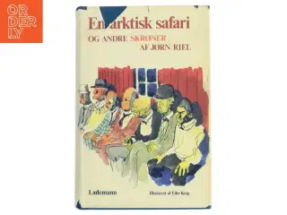En arktisk safari og andre skrøner af Jørn Riel (Bog)