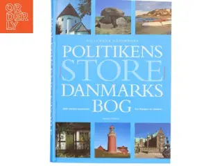Politikens store Danmarksbog af Søren Olsen (f. 1954-12-14) (Bog)