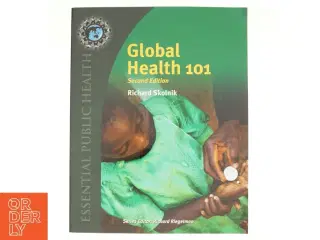 Global Health 101 af Richard Skolnik (Bog)