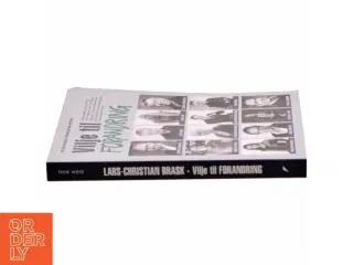 Vilje til forandring af Lars-Christian Brask (Bog)
