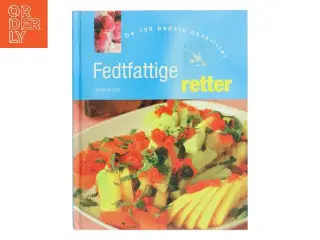 Fedtfattige retter : de 100 bedste opskrifter af Linda Doeser (Bog)