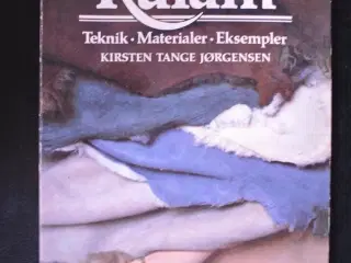 rulam - teknik, materialer, eksempler af kirsten t