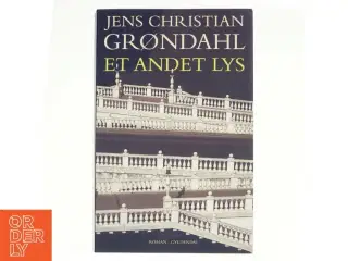 Et andet lys af Jens Christian Grøndahl (Bog)