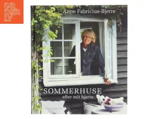 Sommerhuse efter mit hjerte af Anne Fabricius-Bjerre (Bog)