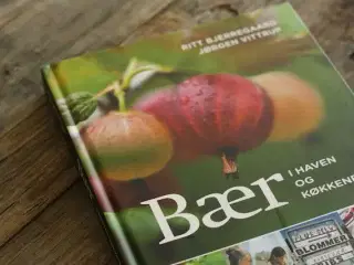 Ritt Bjerregaard - Bær i Haven og Køkkenet