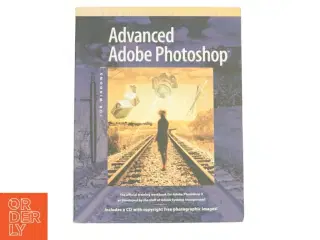 Advanced Adobe Photoshop for Windows - with CD af Adobe Creative Team (Bog)