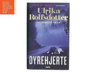 Dyrehjerte af Ulrika Rolfsdotter (Bog)