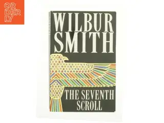 The Seventh Scroll af Wilbur Smith (Bog)