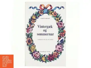 Vintergæk og sommernar : gækkeri for 100 år siden af Margit Brandt (Bog)