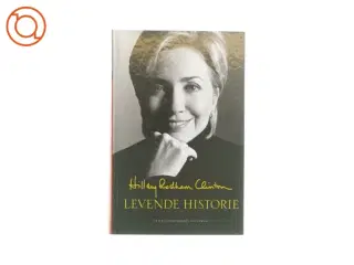 Levende historie af Hillary rodham Clinton (Bog)