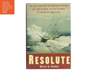 Resolute af Martin W. Sandler (Bog)