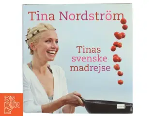 Tinas svenske madrejse af Tina Nordstrm (Bog)