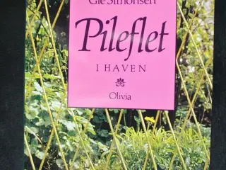 pileflet i haven, af gie simonsen. ill. af birde p