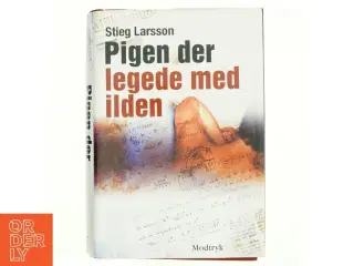 Pigen Der Legede Med Ilden af Stieg Larsson (Bog)