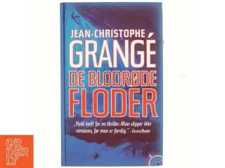 Jean-Christophe Grangé, de blodrøde floder