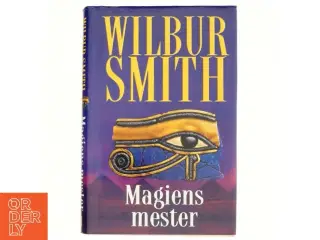 Magiens mester. 1. del af Wilbur A. Smith (Bog)
