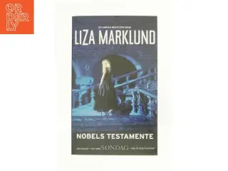 Nobels testamente af Liza Marklund (Bog)
