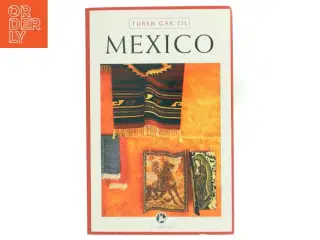 Turen går til Mexico af Jens Lohmann (Bog)