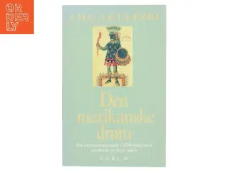 Den mexikanske drøm af J.M.G. Le Clézio (Bog)
