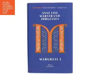 Margrete I : roman af Anne Lise Marstrand-Jørgensen (Bog)