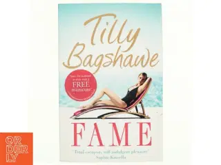 Fame af Tilly Bagshawe (Bog)