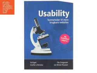 Usability : testmetoder til mere brugbare websites af Ole Gregersen (f. 1972-04-24) (Bog)