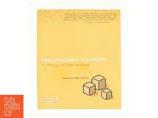 Web Standards Solutions af Dan Cederholm (Bog)
