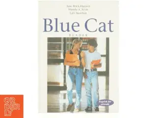 Blue cat : engelsk for ottende : Reader (Engelsk for ottende) (Bog)