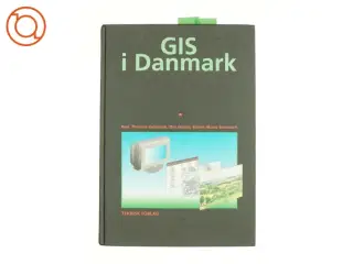GIS i Danmark. Bind 1 (Bog)