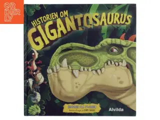 Historien om gigantosaurus (Bog) fra Alvilda