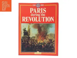 Paris During the Revolution af Ukendt (Bog)