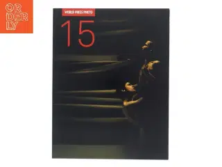 World press photo 15 af Kari Lundelin (edt) (Bog)