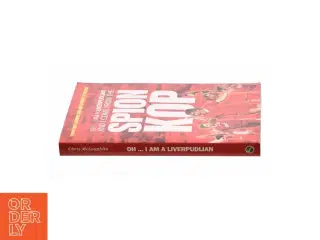 Oh I Am a Liverpudlian and I Come from the Spion Kop (football) (Bog)