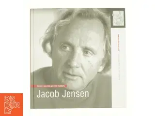 Jacob Jensen af Christian Holmsted Olesen (Bog)