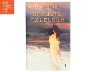 Skjulte følelser af Diane Chamberlain (Bog)