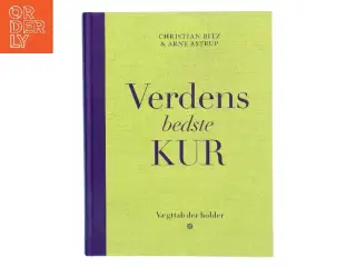 Verdens bedste kur : vægttab der holder af Christian Bitz (Bog)