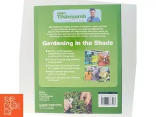 Alan Titchmarsh How to Garden: Gardening in the Shade af Alan Titchmarsh (Bog)