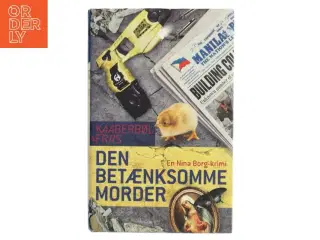 Den betænksomme morder : en Nina Borg-krimi af Lene Kaaberbøl (Bog)