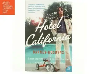 Hotel California af Barney Hoskyns (Bog)