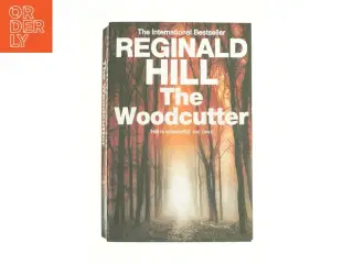 The Woodcutter af Reginald Hill (Bog)